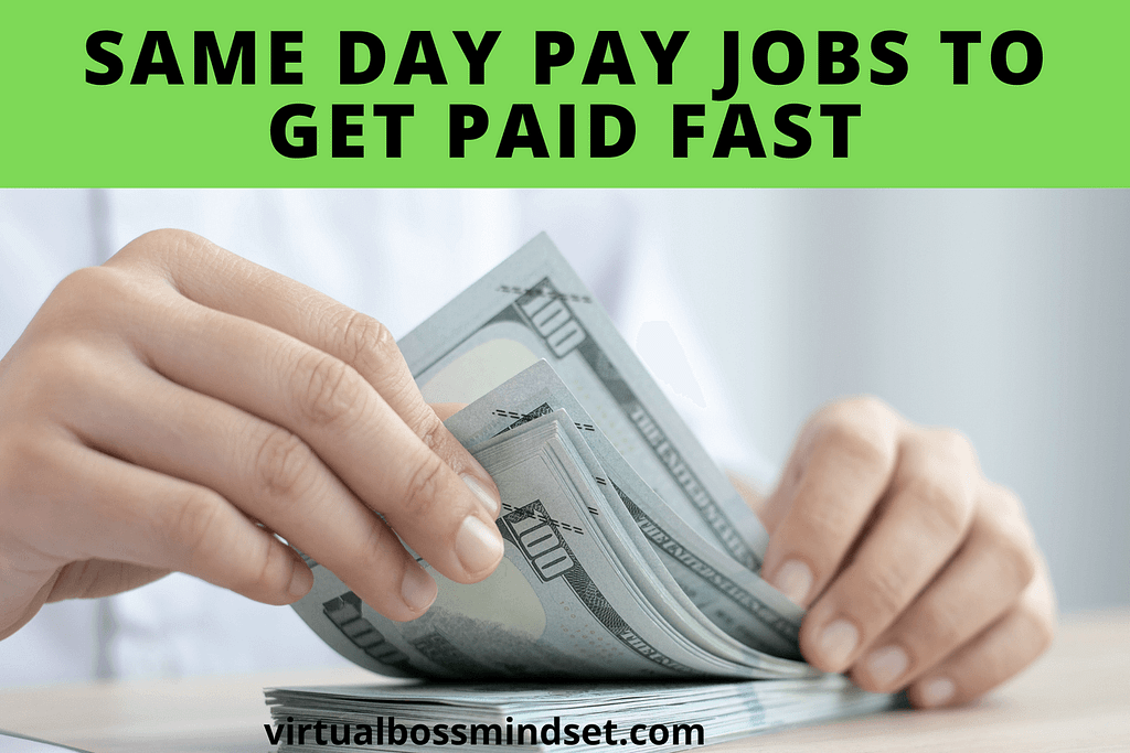 20 Best Same-Day Pay Jobs and Apps of 2023